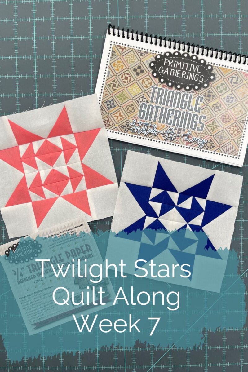 Primitive Gatherings Twilight Stars Quilt Along using the Triangle Gatherings book and half square triangle paper