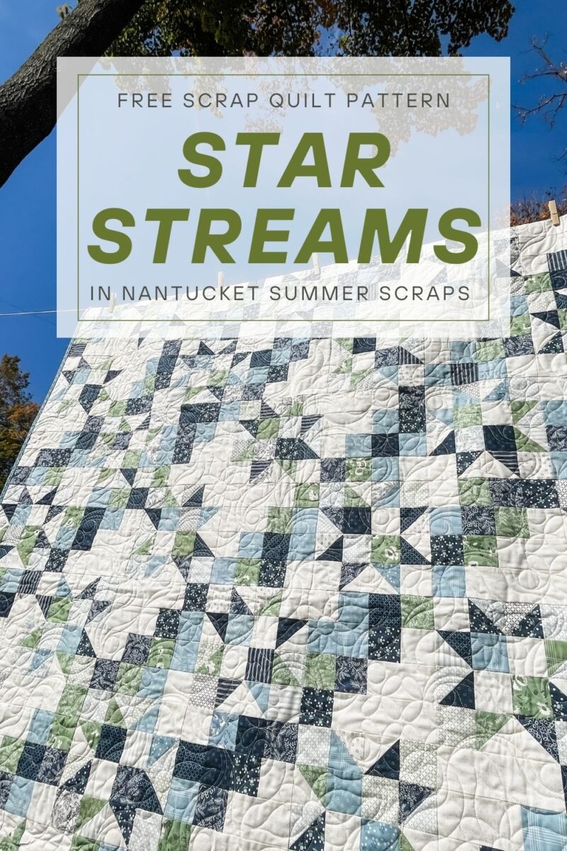 Making a scrap quilt. Star Streams quilt pattern free from Fat Quarter Shop made with Nantucket Summer fabric scraps