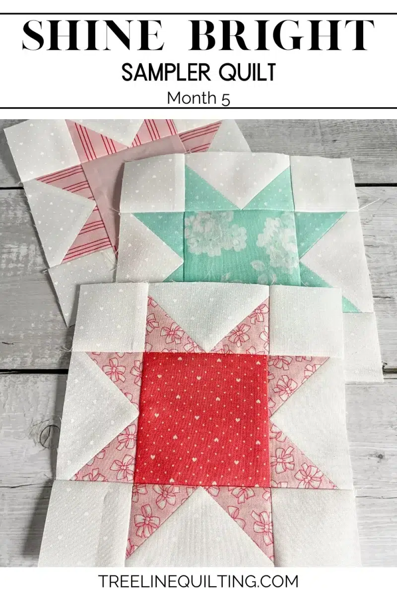 Shine Bright Sample Quilt Month 5 with three 8 point star quilt blocks