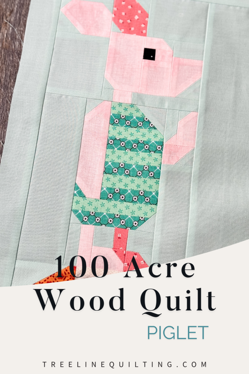 Piglet quilt block flat lay with text reading "100 Acre Wood Quilt – Piglet".