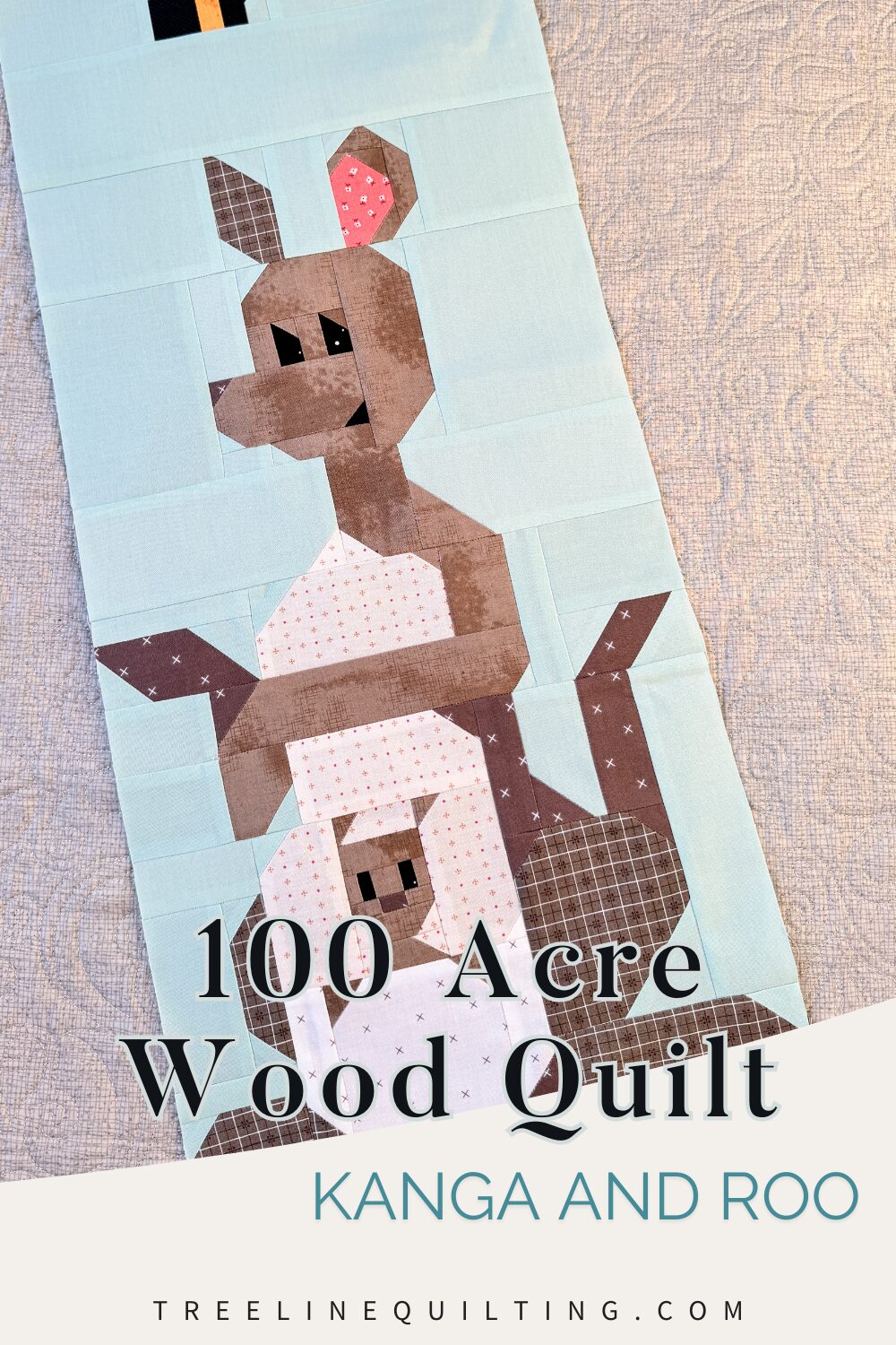 Kanga and Roo quilt block flat lay with text reading "100 Acre Wood Quilt – Kanga and Roo"