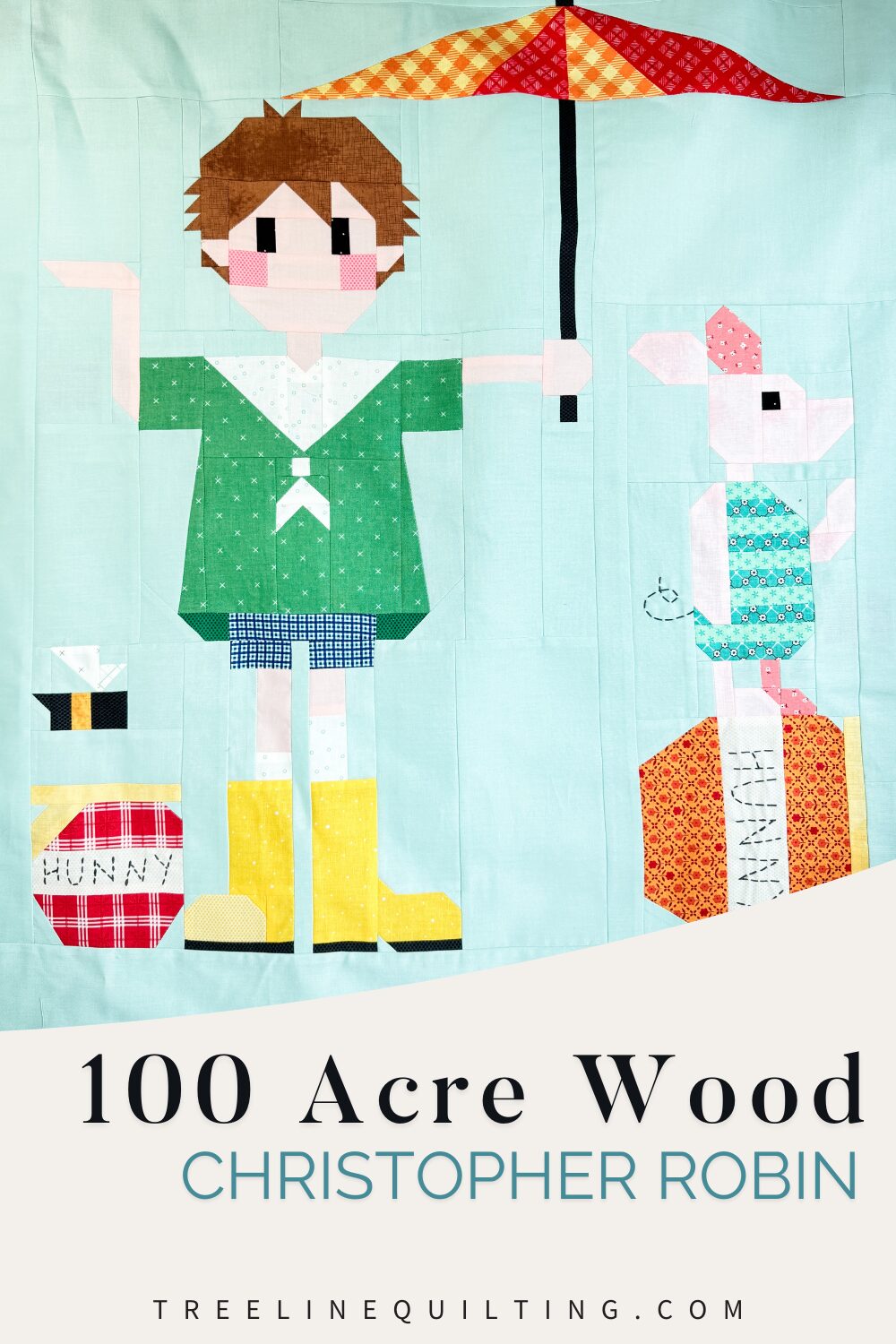 cover image of the Christopher Robin quilt block with a text overlay of "100 Acre Wood: Christopher Robin"