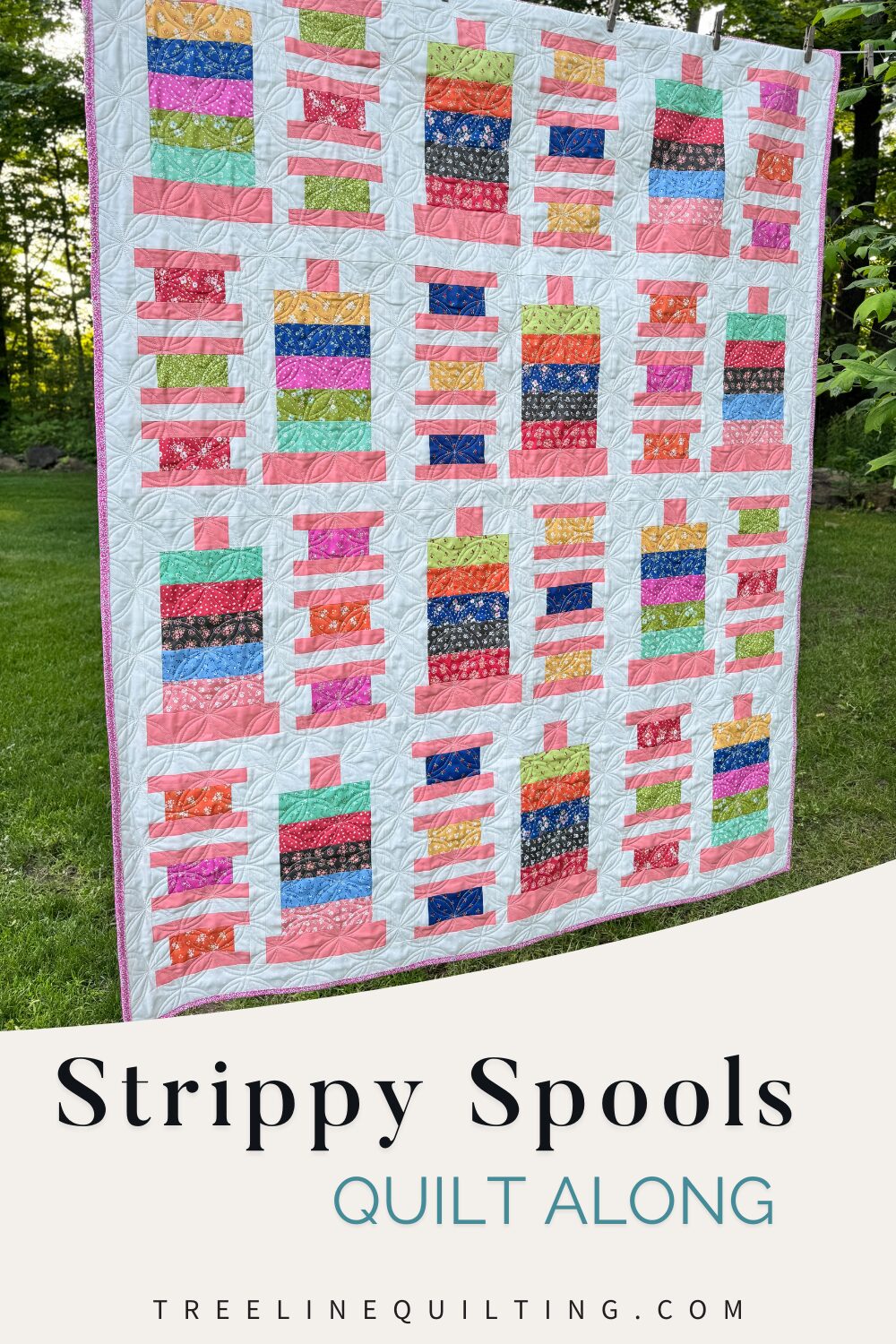 Finished Strippy Spools Quilt with text overlay for Strippy Spools Quilt Along