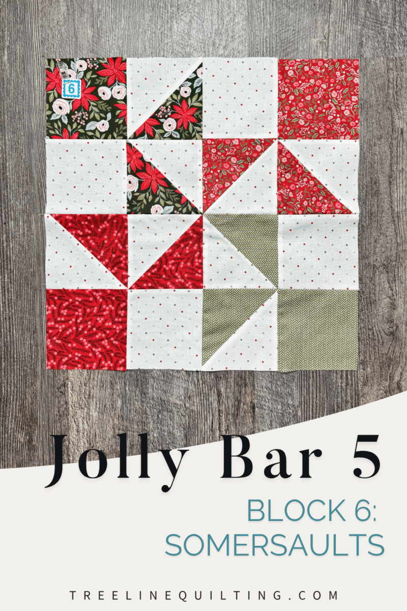 Finished Somersaults quilt block from the Jolly Bar 5 Quilt Along sewn with Berry & Pine fabrics.  Text Overlay Jolly Bar 5 Block 6 Somersaults