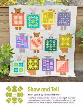 Show and Tell Quilt Pattern featuring fox, bunny, deer, and bear blocks holding mini quilts; includes large, small, and mini quilt sizes.