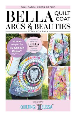 Bella Quilt Coat Arcs & Beauties FPP Expansion Pack, add-on foundation paper piecing pattern for the Bella Quilt Coat featuring radiant arcs and mirrored beauties.