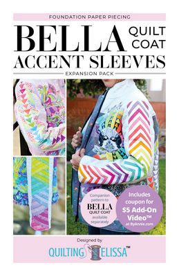 Bella Accent Sleeves FPP Expansion Pack, add-on foundation paper piecing pattern for the Bella Quilt Coat featuring 10 sleeve design variations.