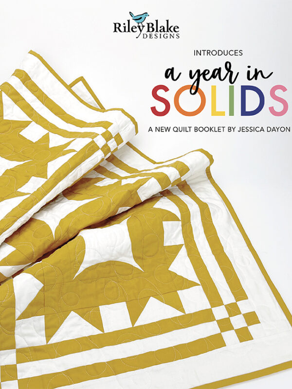 Jessica Dayon Year In Solids Quilt Booklet