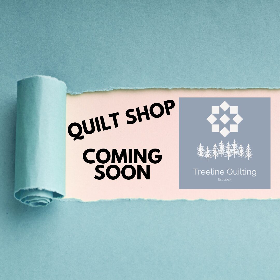 Quilt Shop Coming Soon