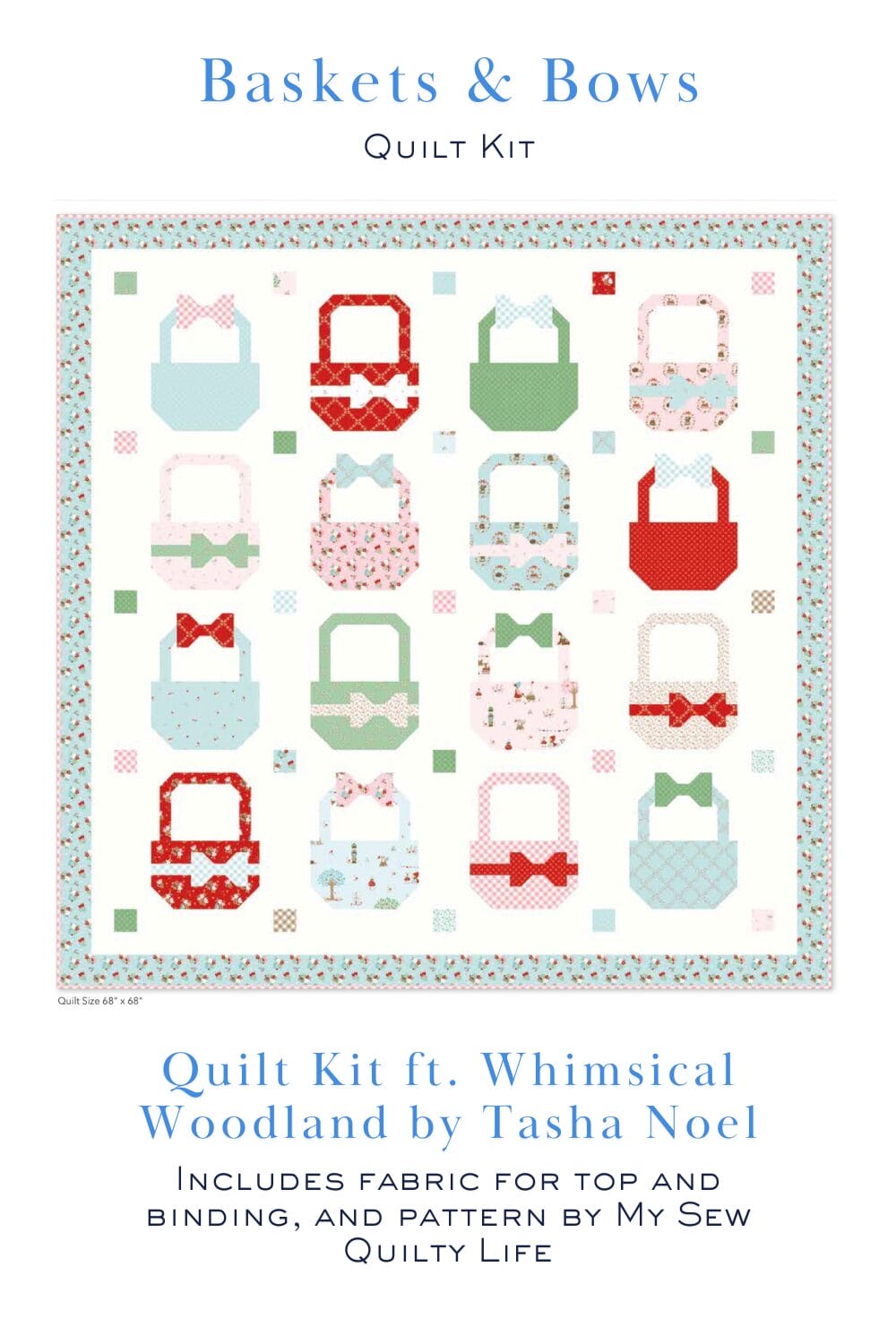 Baskets & Bows Quilt kit cover image featuring Whimsical Woodland fabric by Tasha Noel