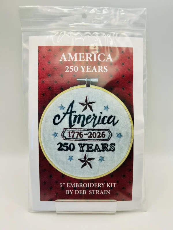 AMERICA 250 Years Embroidery Kit by Deb Strain with hoop, fabric, and floss included