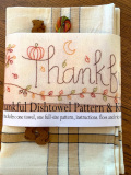 Thankful embroidery dishtowel kit by Bareroots featuring fall themed kitchen towel with supplies