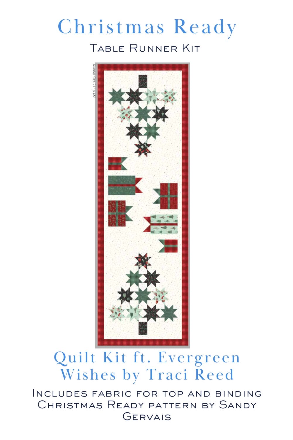 Christmas Ready Table Runner Kit featuring Evergreen Wishes fabric by Traci Reed