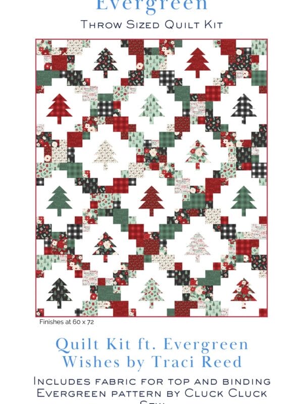 Evergreen Quilt Kit featuring Evergreen Wishes fabric by Traci Reed